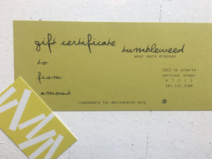 Tumbleweed Gift Certificate